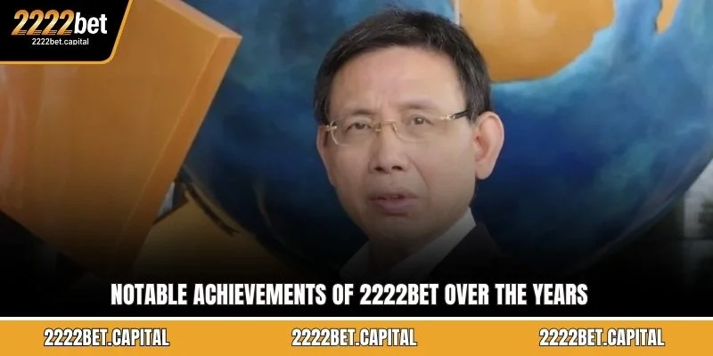 Notable achievements of 2222BET over the years