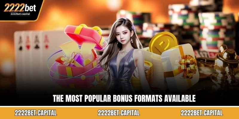The Most Popular Bonus Formats Available