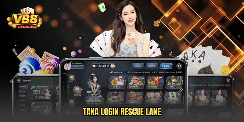 Taka login rescue lane